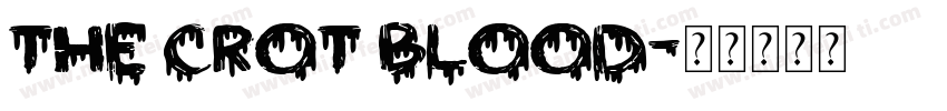 The crot blood字体转换